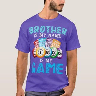 Bruder ist mein Name Bingo ist mein glücklicher Ga T-Shirt