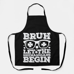 Bruder, lass den Schwindel beginnen, St. Patrick's Schürze