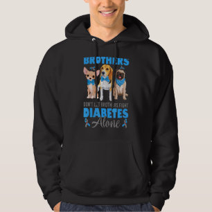 Brüder Ließ Brüder nicht allein Diabetes bekämpfen Hoodie