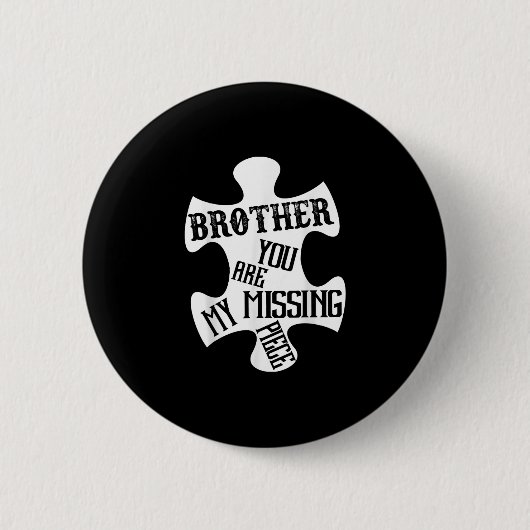 Bruder mein Wächter Engel Sie sind mein Vermisstes Button (Vorderseite)
