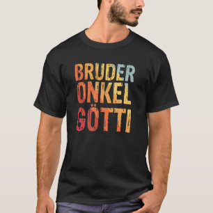 Bruder Onkel Pate Bruder Bruder Onkel Godvater T-Shirt