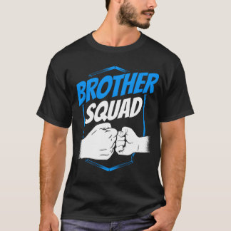 Bruder Squad Freundschaft Brüder Familie Friendeam T-Shirt