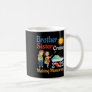Bruder und Schwester Kreuzfahrt 2025 Trip Erstelle Kaffeetasse