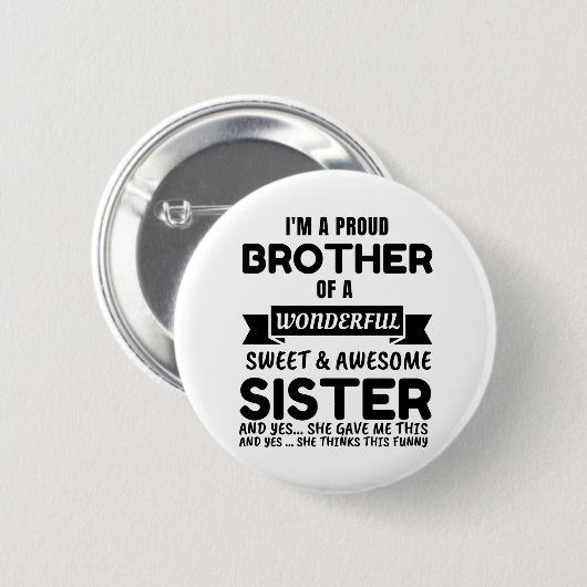 Bruder und sein Phantastischer Schwester Button (Vorne & Hinten)