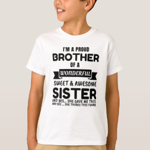 Bruder und sein Phantastischer Schwester T - Shirt