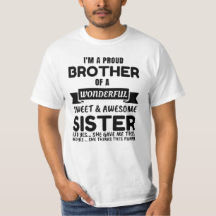 Bruder und sein Phantastischer Schwester T-Shirt