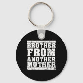 Bruder von einer anderen Freundschaftszitate Dist Schlüsselanhänger (Vorderseite)