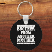 Bruder von einer anderen Freundschaftszitate Dist Schlüsselanhänger (Vorderseite)