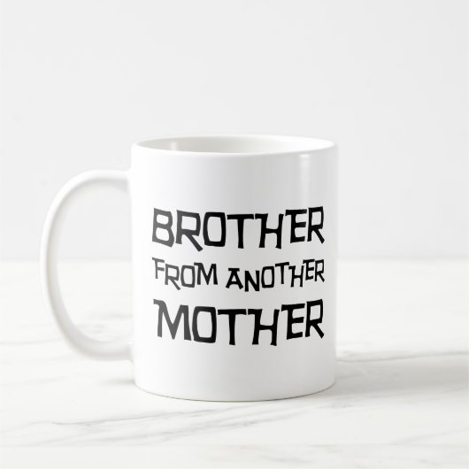 Bruder von einer anderen Mutter Kaffeetasse (Links)