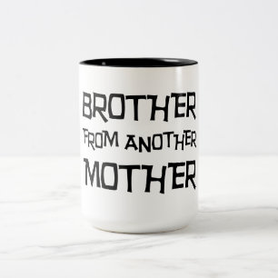Bruder von einer anderen Mutter Zweifarbige Tasse