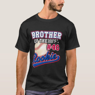 Bruder von Rookie 40. Geburtstag Baseball Team 40  T-Shirt