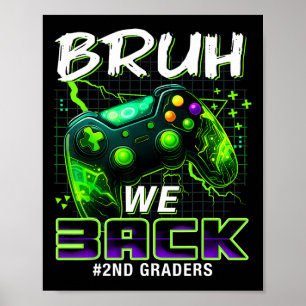 Bruder Wir Ck 2. Klasse Ck Zur Schule Gamer Level Poster