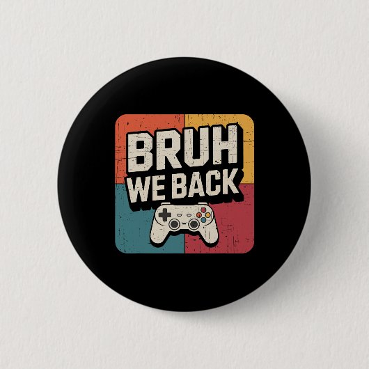 Bruder Wir Kommen Zur Schule Glücklicher Erster Ta Button (Vorderseite)