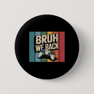 Bruder Wir Kommen Zur Schule Glücklicher Erster Ta Button