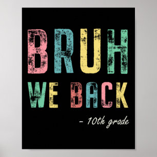 Bruder, wir sind zurück in der 10. Klasse, erster Poster