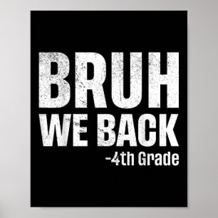 Bruder, wir sind zurück in der 4. Klasse, erster S Poster