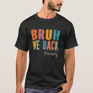 Bruder, wir sind zurück, Lehrer Retro Back To Scho T-Shirt