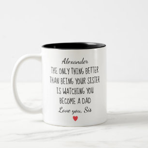 Bruder wurde Papa Personalisierte Geschenk Nachric Zweifarbige Tasse
