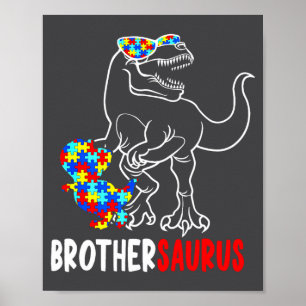 Brüdersaurus T Rex Dinosaur Autism-Bewusstseins-Br Poster