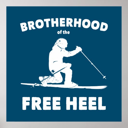 Bruderschaft des freien Fersen-Telemark-Skilaufens Poster (Vorne)