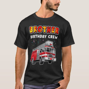 Bruderschaft Geburtstag Crew Party Feuerwehrwagen  T-Shirt