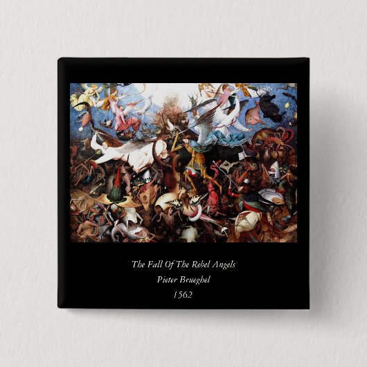 Bruegels "Der Fall der Engel der Rebellen" (1562) Button (Vorderseite)