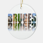 Bruges Text Foto Keramik Ornament (Links)