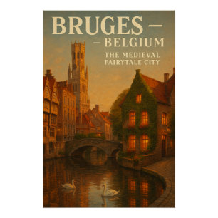 Brügge, Belgien – Die mittelalterliche Märchenstad Poster