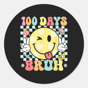 Bruh 100 Days of School Funny Smile Gesicht 100. T Runder Aufkleber
