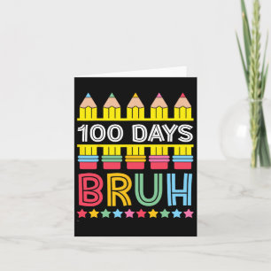 Bruh 100 Days of School Pencils 100 Day of Schoo Karte