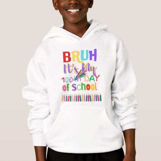 Bruh 100. Schultag Hoodie (Vorderseite)