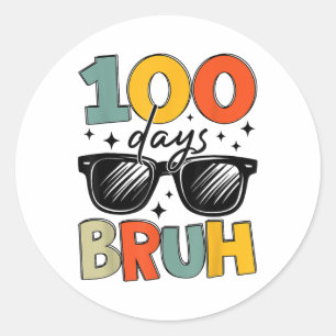 Bruh 100 Tage der Schule 100. Schultag Runder Aufkleber