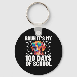 Bruh 100 Tage der Schule 100. Schultag Schlüsselanhänger