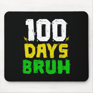 Bruh 100 Tage Schule 100. Tag der Schule Sungle Mousepad