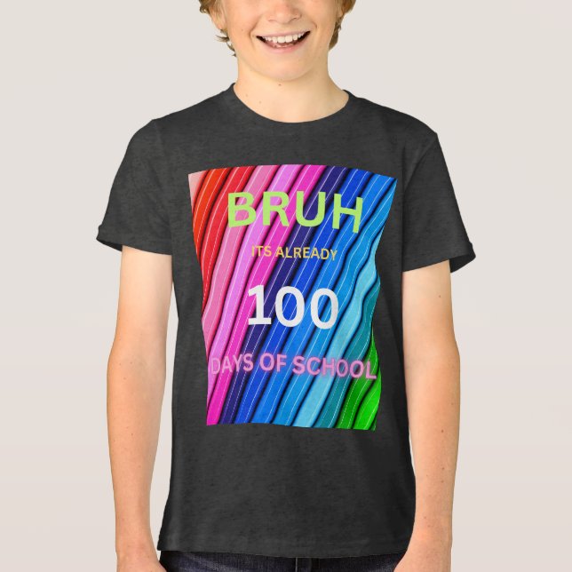 Bruh 100 Tage Schule Tri-Blend Shirt (Vorderseite)