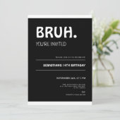 Bruh 14th Birthday Invitation Teens Boy Black Einladung (Stehend Vorderseite)