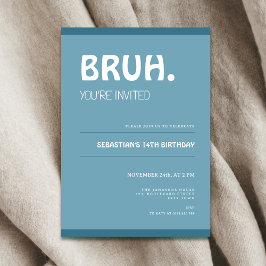 Bruh 14th Birthday Invitation Teens Boy Blue Einladung