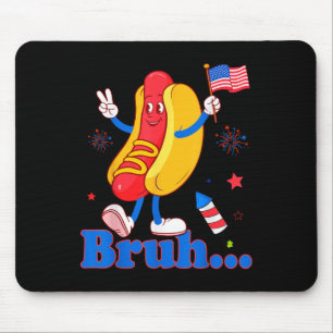 Bruh 4. Juli Lustiger Hot Dog Patriotischer Teenag Mousepad