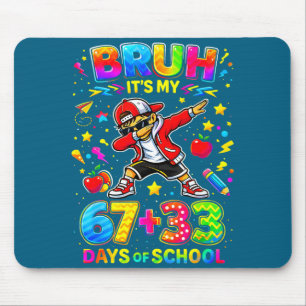 Bruh 67 33 Tage Schule lustige Jungen Kinder 100.  Mousepad