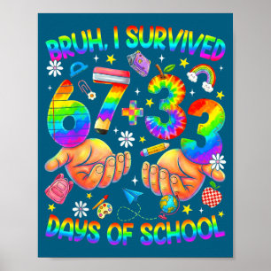 Bruh 67 33 Tage Schule lustige Jungen Kinder 100. Poster