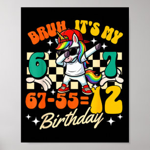 Bruh 67-5512 12. Geburtstag Dabbing Einhorn Cool Poster