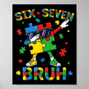 Bruh 67 Autismus-Bewusstseins-Puzzle Dabbing sechs Poster