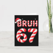 Bruh 67 Christmas Candy Cane For Teen Boys Six Sev Karte (Vorderseite)