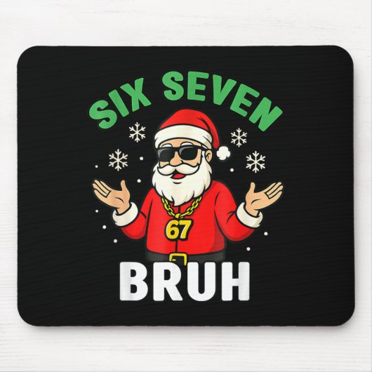Bruh 67 Christmas Santa Six Seven 6 7 Boys Christm Mousepad (Vorne)