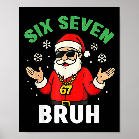 Bruh 67 Christmas Santa Six Seven 6 7 Boys Christm Poster (Vorne)