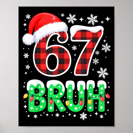 Bruh 67 Christmas Six Seven 6 7 Boys Christmas Paj Poster (Vorne)
