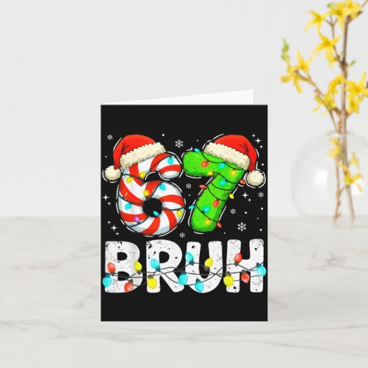 Bruh 67 Christmas Six Seven 6 7 Meme Funny Boy Gir Karte (Gelbe Blume)