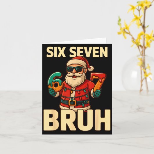 Bruh 67 Christmas Six Seven Meme Santa Boys 6 7 Ch Karte (Gelbe Blume)