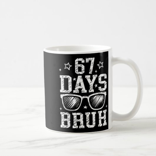 Bruh 67 Days Of School 67th Day Of School Sungles  Kaffeetasse (Rechts)