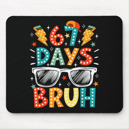 Bruh 67 Days Of School Sungles 67th Day Of School Mousepad (Vorne)